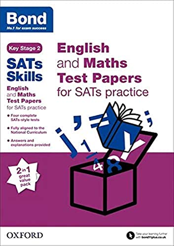 Bond SATs Skills: English and Maths Test Paper Pack for SATs Practice von Oxford University Press